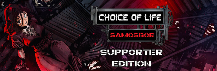 Choice of Life: Samosbor - Supporter Edition