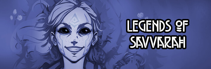 Legends of Savvarah All Content