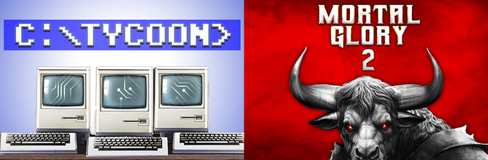 Computer Tycoon + Mortal Glory 2