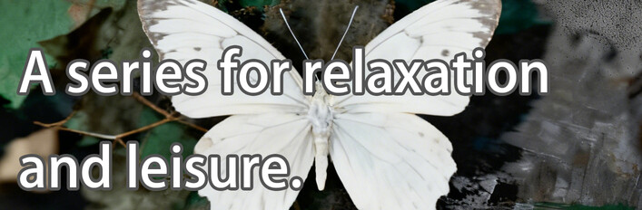 A series for relaxation and leisure.