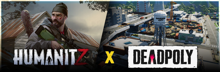  DeadPoly x HumanitZ