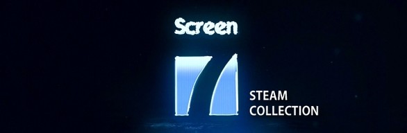 The Screen 7 Steam Collection