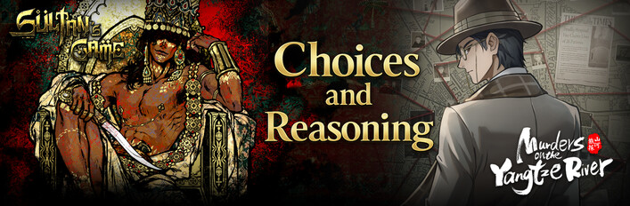 Choices and Reasoning