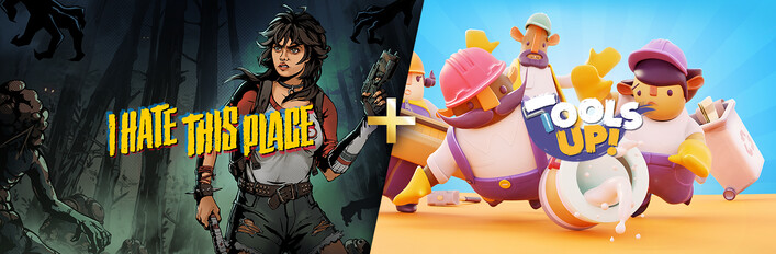 I Hate This Place + Tools Up