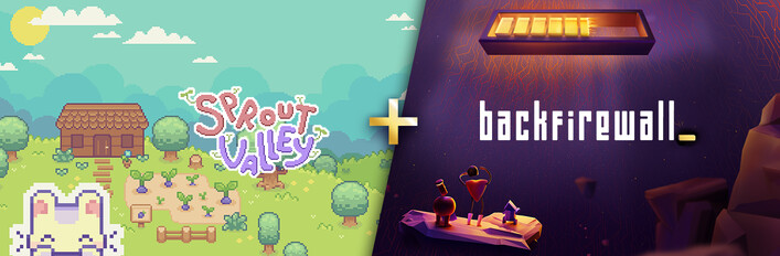 Sprout Valley + Backfirewall_
