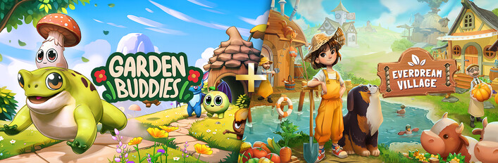 Garden Buddies + Everdream Village