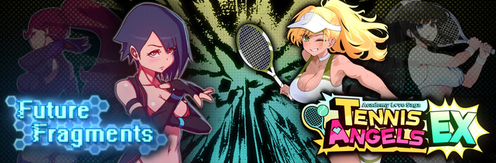 Tennis Angels EX x Future Fragments