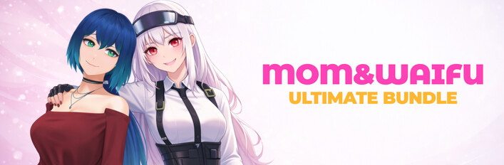 Mom & Waifu Ultimate Bundle