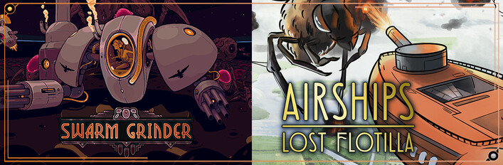 Airships: Lost Flotilla & Swarm Grinder