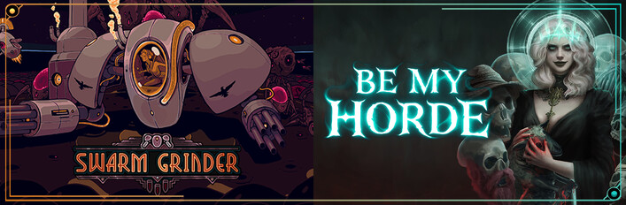 Be My Horde x Swarm Grinder