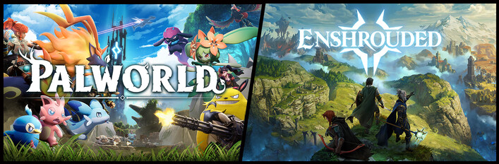 Palworld + Enshrouded
