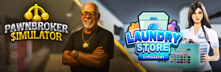 Pawnbroker Simulator x Laundry Store Simulator