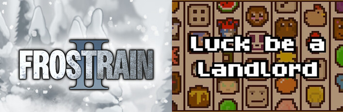 Frostrain 2 + Luck be a Landlord