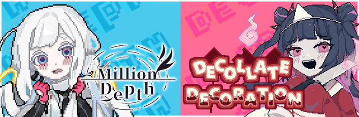Million Depth ＋ Decollate Decoration