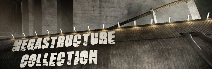 Megastructure Collection
