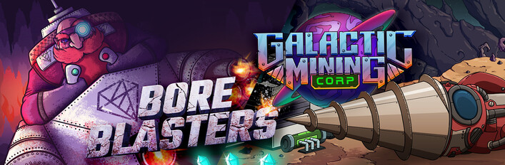 Galactic Mining Corp x BORE BLASTERS