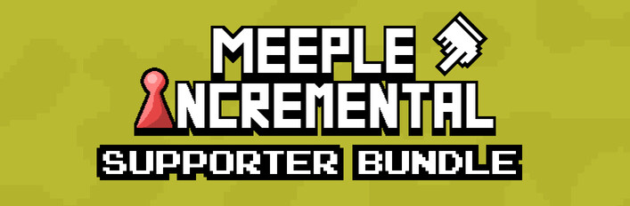 Meeple Incremental Supporter Bundle
