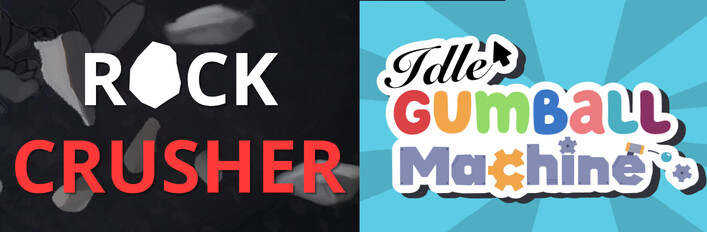 Idle Gumball Machine X Rock Crusher