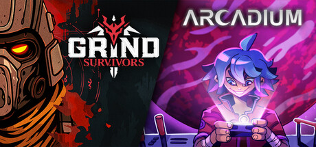 Grind Survivors + Arcadium