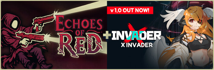 Echoes of Red + X Invader