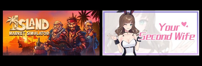 Island Market Simulator & Your Second Wife