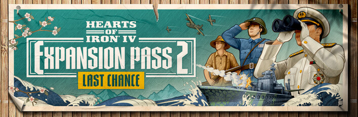 Hearts of Iron IV: Expansion Pass 2 Last Chance