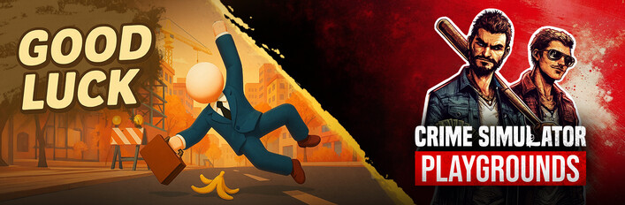 Good Luck x Crime Simulator: Playgrounds