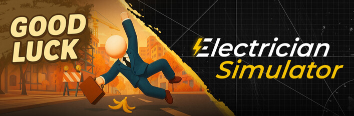Good Luck x Electrician Simulator