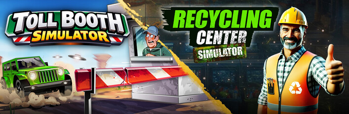 Toll Booth Simulator x Recycling Center Simulator