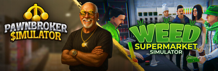 Pawnbroker Simulator x Weed Supermarket Simulator