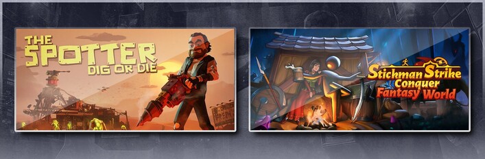 The Spotter: Dig or Die & Stickman Strikes: Conquer Fantasy World