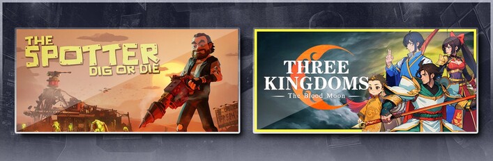 The Spotter: Dig or Die & Three Kingdoms: The Blood Moon