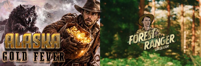 Forest Ranger Simulator & Alaska Gold Fever