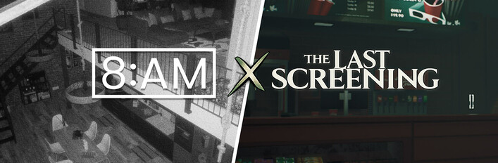 8AM x The Last Screening