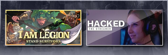 I Am Legion: Stand Survivors & Hacked: The Streamer