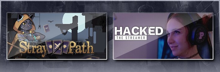 Stray Path & Hacked: The Streamer