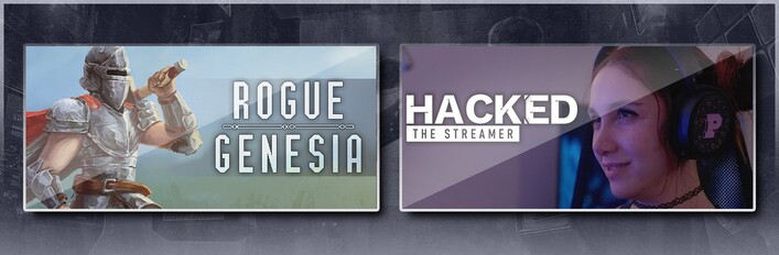 Rogue: Genesia & Hacked: The Streamer
