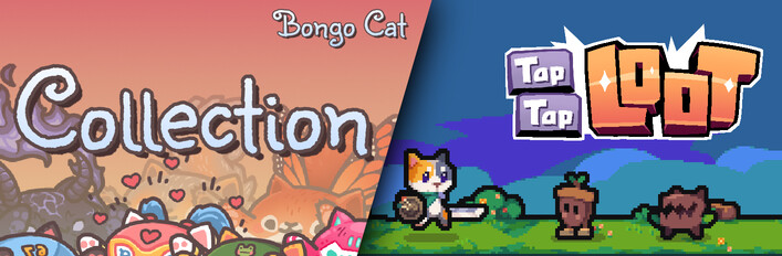 Tap Tap Loot x Bongo Cat Collection