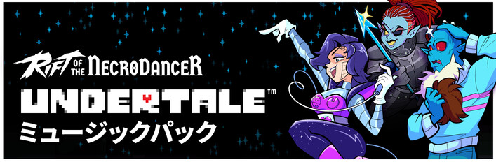 Rift of the NecroDancer + Undertale Music Pack