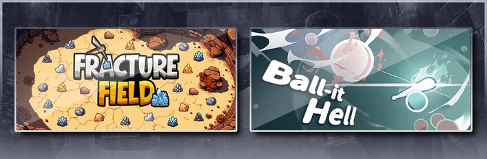 Fracture Field & Ball-it Hell