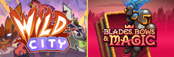 Wild City & Blades, Bows and Magic