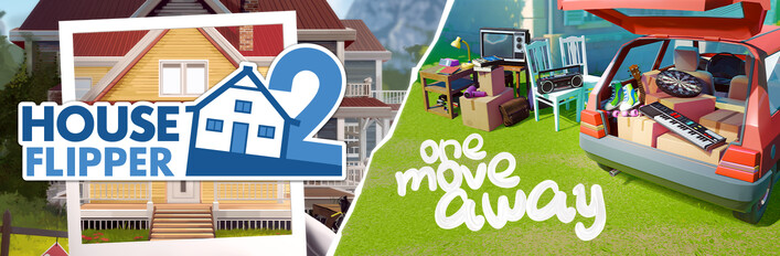 One Move Away x House Flipper 2