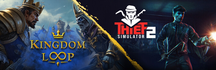 Kingdom Loop x Thief Simulator 2