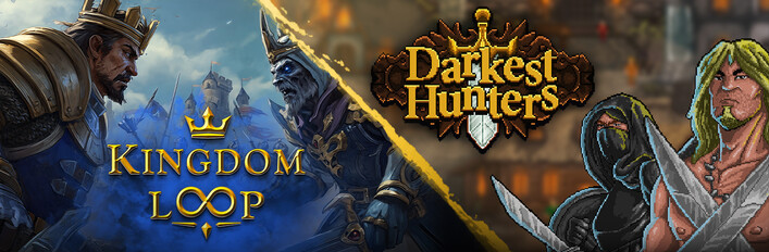 Kingdom Loop x Darkest Hunters
