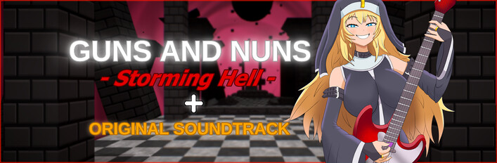 Guns and Nuns and OST