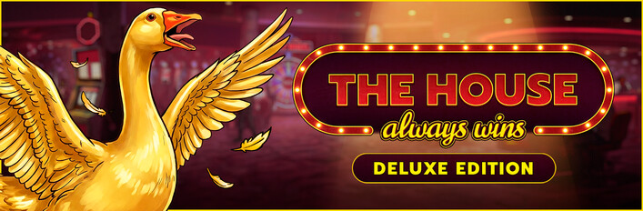The House Always Wins Deluxe Edition
