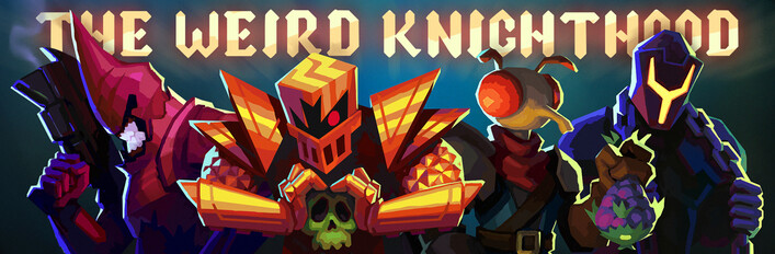  The Weird Knighthood
