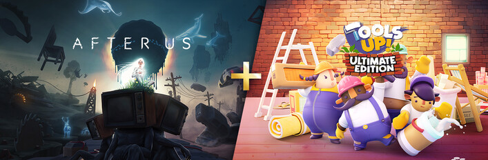 After Us + Tools Up! Ultimate Edition