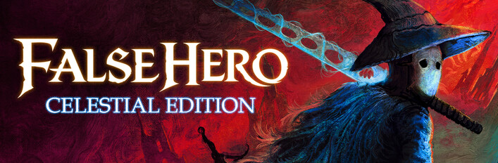 False Hero - Celestial Edition