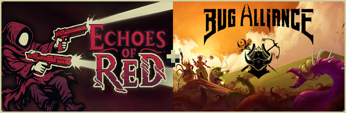 Echoes of Red + Bug Alliance